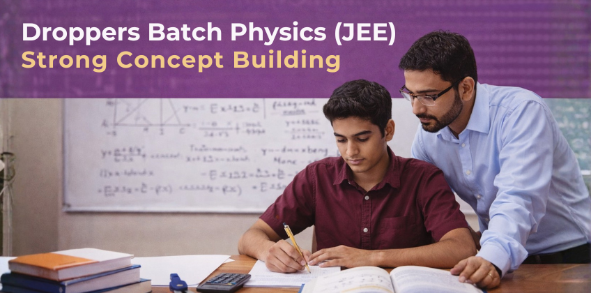 Droppers Batch Physics JEE